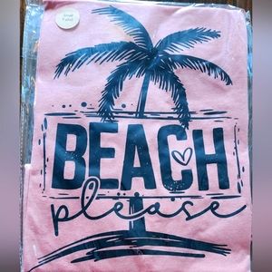 Beach Please T-Shirt